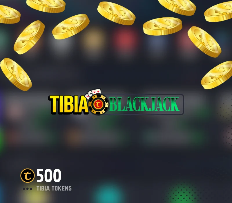 Tibia Blackjack 500 Tibia Tokens (REST OF THE WORLD)